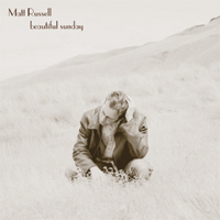 Matt Russell - Beautiful Sunday